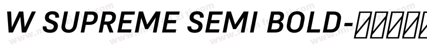 W SUPREME SEMI BOLD字体转换